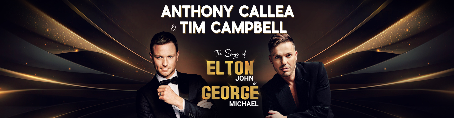  ANTHONY CALLEA & TIM CAMPBELL - The Songs of Elton & George